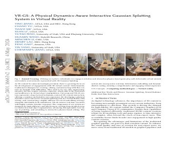 Paper thumbnail for VR-GS: A Physical Dynamics-Aware Interactive Gaussian Splatting System in Virtual Reality