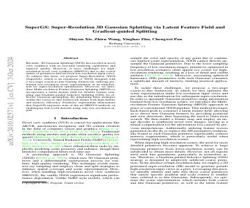 Paper thumbnail for SuperGS: Super-Resolution 3D Gaussian Splatting via Latent Feature Field and Gradient-guided Splitting